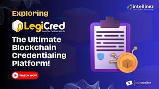 Blockchain Based Credentialing Platform LegiCred Features & Modules 2024 Intellinez Systems