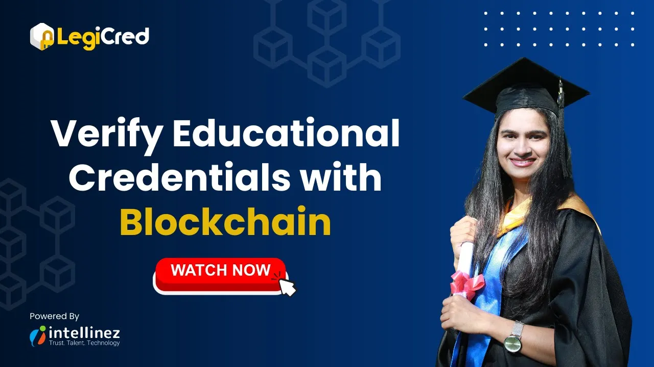 Educational Credential Verification via Blockchain LegiCred Intellinez Systems